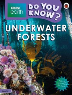 Underwater Forests - BBC Earth Do You Know...? Level 3