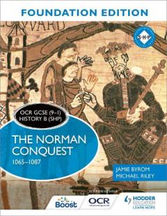 Coperta cărții OCR GCSE (9-1) History B (SHP) Foundation Edition: The Norman Conquest 1065-1087
