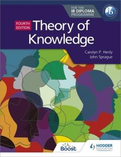Coperta cărții Theory of Knowledge for the IB Diploma Fourth Edition