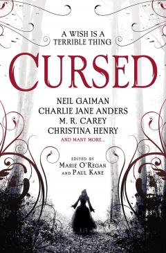 Cursed: An Anthology of Dark Fairy Tales