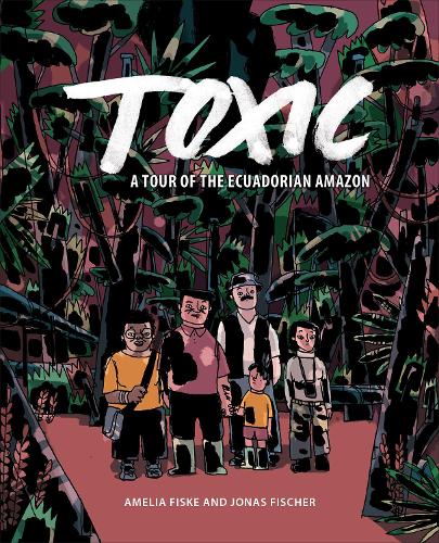 洋書 THE TOXIC ACTION Toxic - Amelia Fiske, Jonas Fischer