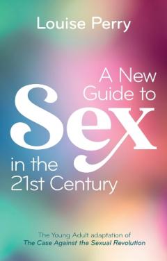 Coperta cărții New Guide to Sex in the 21st Century