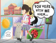 You Were With Me When..