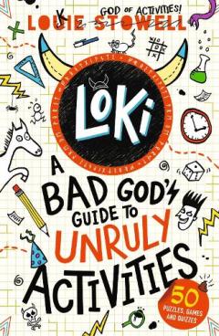 Loki: A Bad God's Guide to Unruly Activities