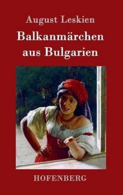 Coperta cărții Balkanmarchen aus Bulgarien