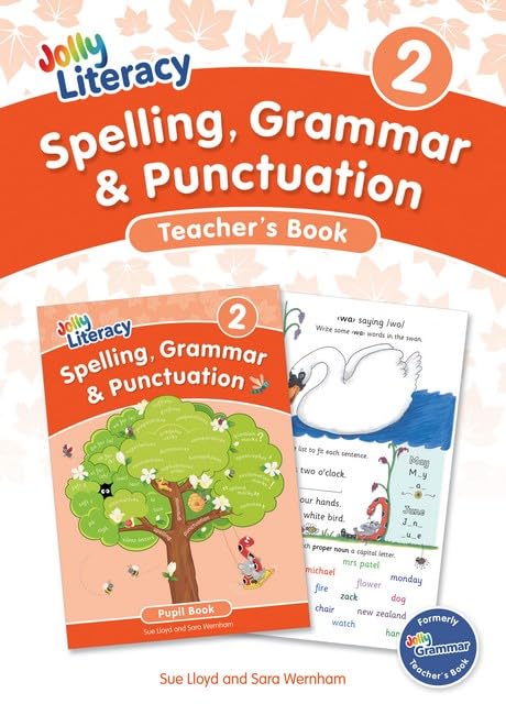 Spelling, Grammar & Punctuation Teacher’s Book 2 - Sue Lloyd, Sara Wernham