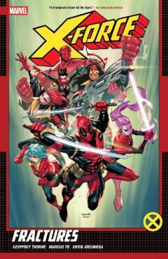 X-Force by Geoffrey Thorne - Volume 1