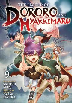 Coperta cărții The Legend of Dororo and Hyakkimaru - Volume 9