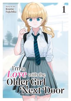 I'm in Love With the Older Girl Next Door - Volume 1