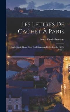 Coperta cărții Les Lettres De Cachet A Paris