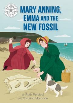 Reading Champion: Mary Anning and the new Fossil