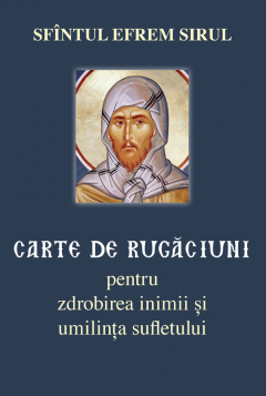 Carte de rugaciuni pentru zdrobirea inimii si umilinta sufletului