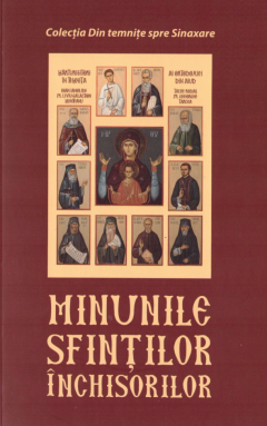 Minunile sfintilor inchisorilor