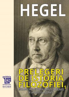 Coperta cărții Prelegeri de istorie a filozofiei. Volumul I