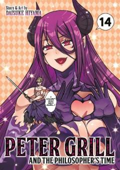 Peter Grill and the Philosopher's Time Vol. 14