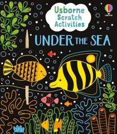 Coperta cărții Usborne Scratch Activities Under the Sea