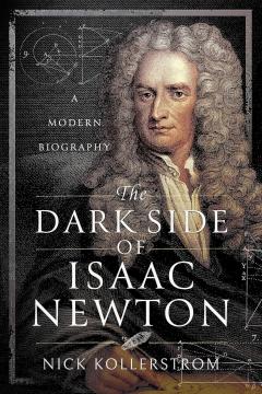 The Dark Side of Isaac Newton
