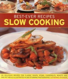 Coperta cărții Best-Ever Recipes Slow Cooking