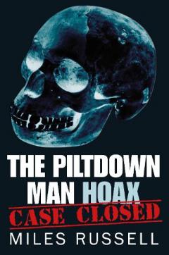 Coperta cărții Piltdown Man Hoax