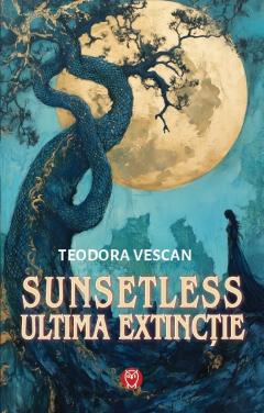 Sunsetless. Ultima extinctie