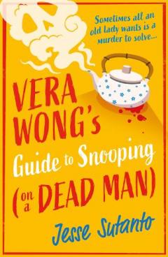 Vera Wong’s Guide to Dating a Dead Man