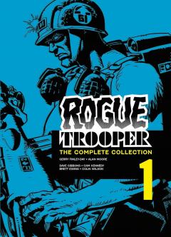 Coperta cărții Rogue Trooper: The Complete Collection - Volume 1