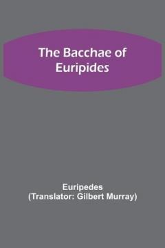 Coperta cărții Bacchae of Euripides