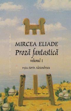 Proza fantatica (Volumul I+II)