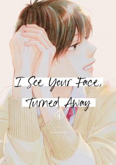 I See Your Face, Turned Away - Volume 4