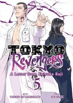 Coperta cărții Tokyo Revengers: A Letter from Keisuke Baji - Volume 5