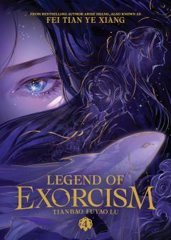 Legend of Exorcism: Tianbao Fuyao Lu (Novel) - Volume 4
