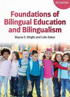 Coperta cărții Foundations of Bilingual Education and Bilingualism
