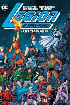 Coperta cărții Legion of Super-Heroes: Five Years Later Omnibus Vol. 1