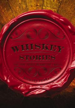 Whiskey Stories
