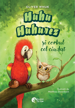 Huhu Huhurez si corbul cel ciudat