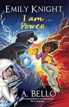 Coperta cărții Emily Knight I am...Power