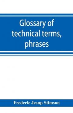 Coperta cărții Glossary of technical terms, phrases, and maxims of the common law