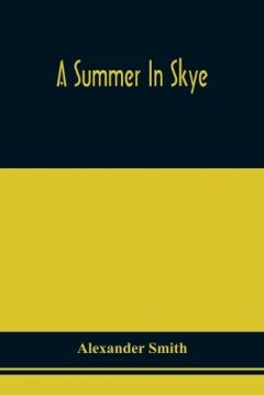 Summer In Skye