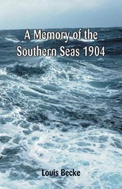 Coperta cărții Memory Of The Southern Seas 1904