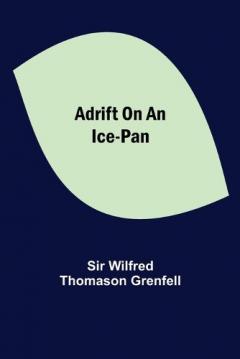 Coperta cărții Adrift on an Ice-Pan