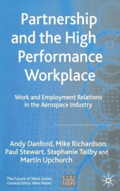Partnership and the High Performance Workplace