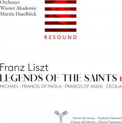 Franz Liszt: Legends Of The Saints