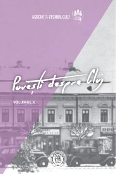Coperta cărții Povesti despre Cluj. Volumul 10