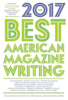 The Best American Magazine Writing 2017