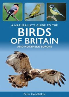 Coperta cărții Naturalist's Guide to the Birds of Britain and Northern Europe