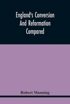 England'S Conversion And Reformation Compared