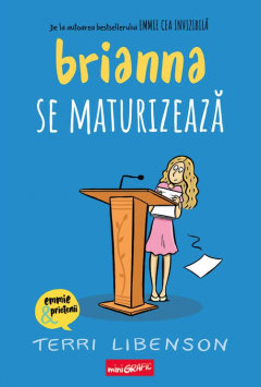 Brianna se maturizeaza