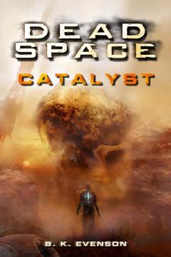 Coperta cărții Dead Space - Catalyst