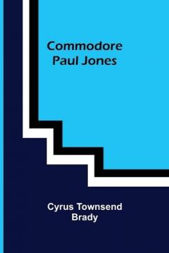 Coperta cărții Commodore Paul Jones
