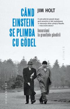 Cand Einstein se plimba cu Goedel